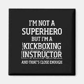 Kickboxing Instructor Kick Boxing Workout _5  Magnet (Vorne)