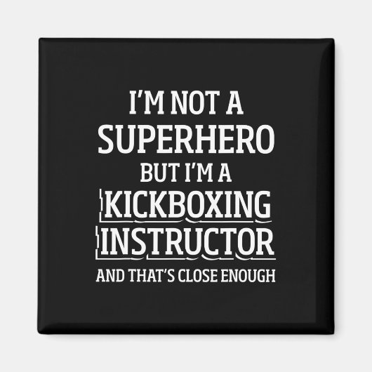 Kickboxing Instructor Kick Boxing Workout _5  Magnet (Vorne)