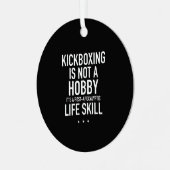 Kickboxing ist kein Hobby weiß Ornament Aus Metall (Vorderseite links)