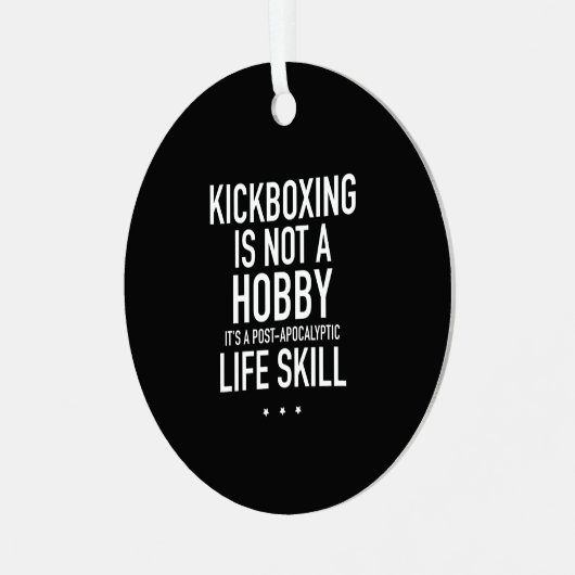 Kickboxing ist kein Hobby weiß Ornament Aus Metall (Vorderseite links)