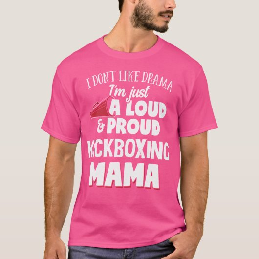 Kickboxing-Mama laut und stolz Mama T-Shirt (Vorderseite)