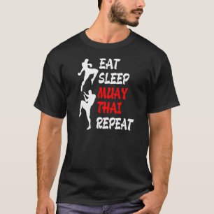Kickboxing Thai Boxen essen Sleep Muay Thai T-Shirt