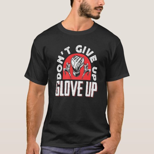 Kickboxing Vintage Don't Give UpGlove Up T-Shirt (Vorderseite)