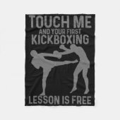 Kickboxing Your First Lesson Is Free Funny Kickbox Fleecedecke (Vorderseite)