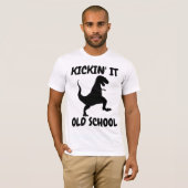 KICKIEREN SIE ES ALTER SCHULE T - Shirt (Vorne ganz)
