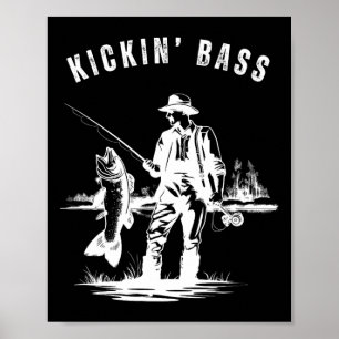 Kickin B Angler Angeln Fisch Lustig Im Freien Lak Poster