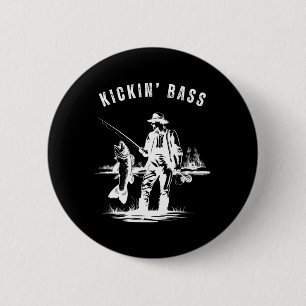 Kickin B Angler Fischen Fisch Lustig Im Freien Lak Button