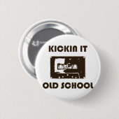 Kickin es alte Schule Button (Vorne & Hinten)
