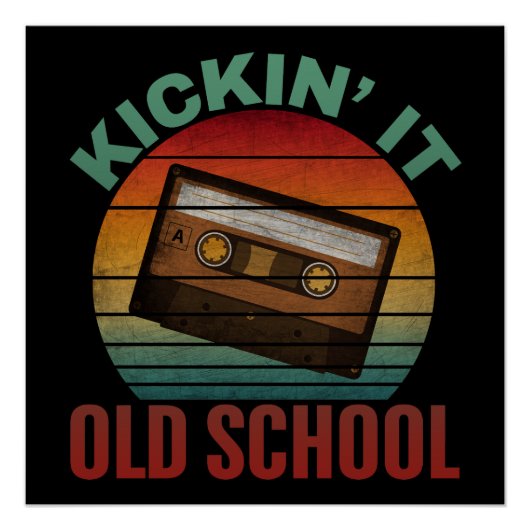Kickin' es altes Schulkassettenband Poster (Vorderseite)