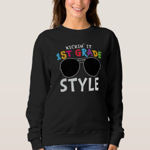 Kickin It First Grade Style Niedlich 1. Klasse Sweatshirt