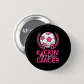 Kickin it for Cancer Soccer Pink Ribbon Breast Can Button (Vorne & Hinten)