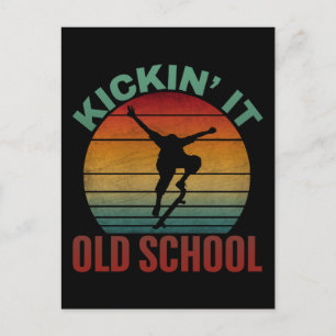 Kickin 'It Old School Skateboarding Skateboard Postkarte