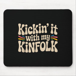 Kickin' It with my Kinfolfolfolk Funny Family Wied Mousepad