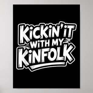 Kickin' It with my Kinfolfolfolk Funny Family Wied Poster