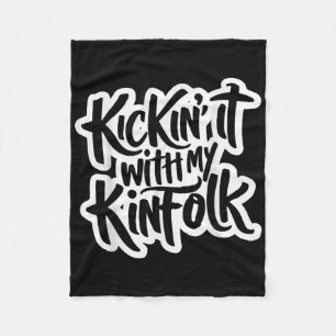 Kickin It With My Kinfolk Familientreffen Lustig F Fleecedecke