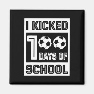 Kickte 100 Tage Schulspass 100 Tage Fußball Magnet