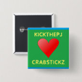 KickThePJ Lieben Crabstickz Knopf Button (Vorne & Hinten)