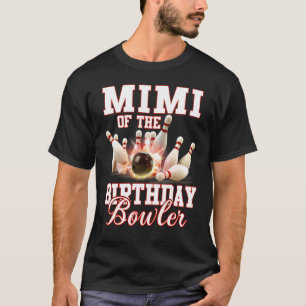 Kid Bowling Party Mimi vom Geburtstagsbowler T-Shirt