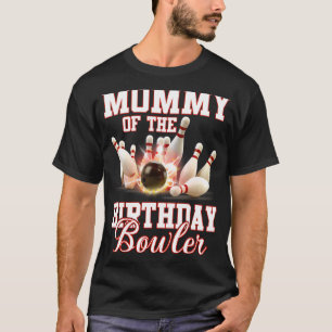 Kid Bowling Party Mommy of the Birthday Bowler T-Shirt