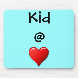 Kid @ Heart Mousepad
