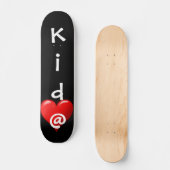Kid @ Herz Skateboard (Vorderseite)