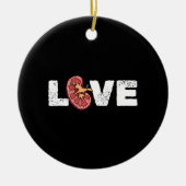Kidney Organ Love Nephrologist Keramik Ornament (Vorne)
