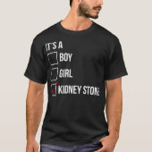 Kidney Stone Funny Checklist-Geschenk T-Shirt (Vorderseite)
