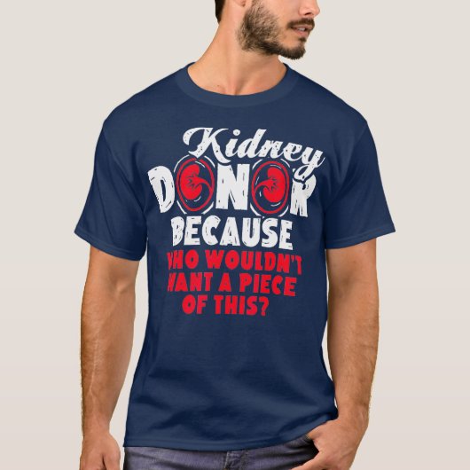 Kidney Transplant T s Organ Donor T-Shirt (Vorderseite)