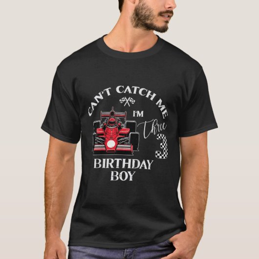 Kids 3rd Birthday Race Car Bday Boy Cant Catch Me  T-Shirt (Vorderseite)