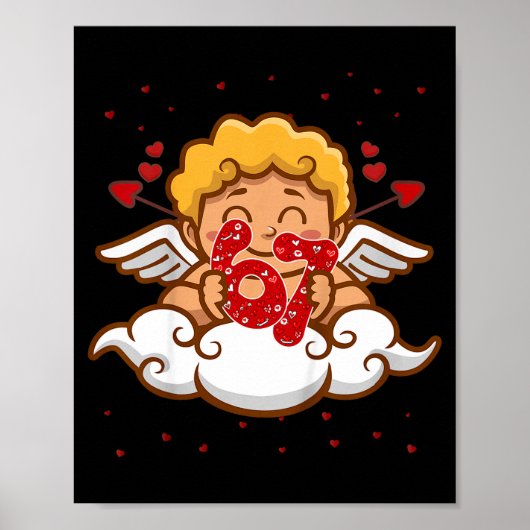 Kids 6 7 Meme Six Seven Cud 67 Valentines Day Todd Poster (Vorne)