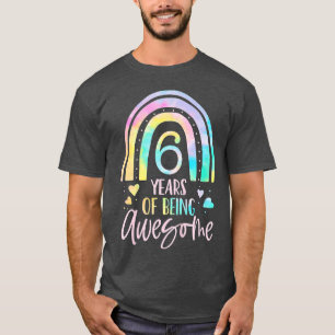 Kids 6 Years Of Being Awesome Rainbow ie Dye 6th B T-Shirt
