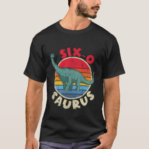 Kids 6Th Birthday Six O Saurus I Brachiosaurus I F T-Shirt