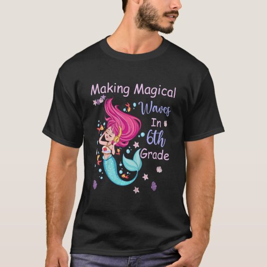 Kids 6th Grade Mermaid Making Magical Waves Kids G T-Shirt (Vorderseite)