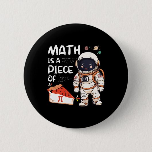 Kids Astronaut Science Nerd Pi Math ist ein Stück Button (Vorderseite)