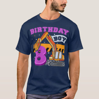 Kids B-Day Boy 8 Years Old Digger Builder Construc T-Shirt