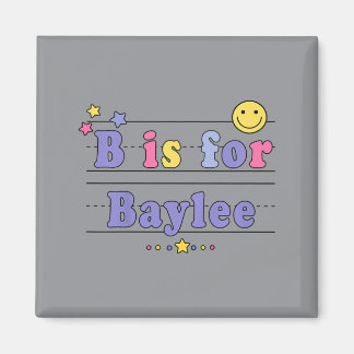 Kids Baylee Name Shirt Alphabet B ist für Baylee Magnet