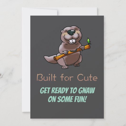 Kids Beaver Birthday Invite – Built for Cute Einladung (Vorderseite)