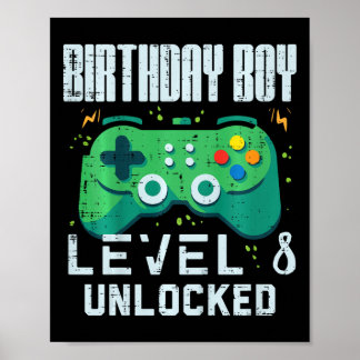 Kids Birthday Boy Level 8 Unlocked Gamer Controlle Poster