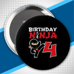 Kids Birthday Ninja - 4 Year Old Party Theme Button<br><div class="desc">This Birthday Ninja 4 design makes hat perfekte gift for a 4 year old ninja birthday party. It feature the Japanese symbol für Ninjutsu with a cartoon ninja doing a karate kick that the birthday boy or girl will love. This ninja birthday design for boys and girls is hat perfekt...</div>