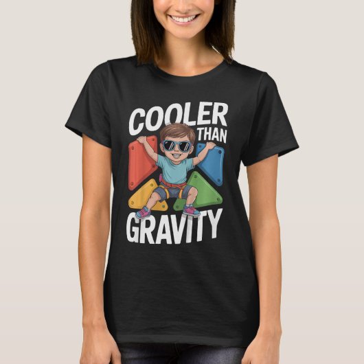 Kids Boy Bouldering Cooler Than Gravity Rock Climb T-Shirt (Vorderseite)