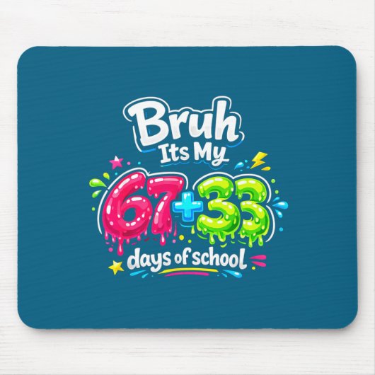 Kids Bruh 67 33 Tage Schule Mousepad (Vorne)
