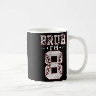 Kids Bruh 8. Geburtstag Bysebyll Bruh Ich bin 8 Ja Kaffeetasse