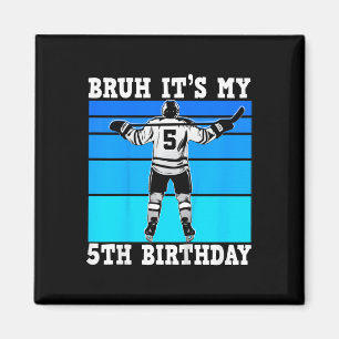 Kids Bruh Mein 5. Geburtstag Eishockey Jungen 5 J Magnet