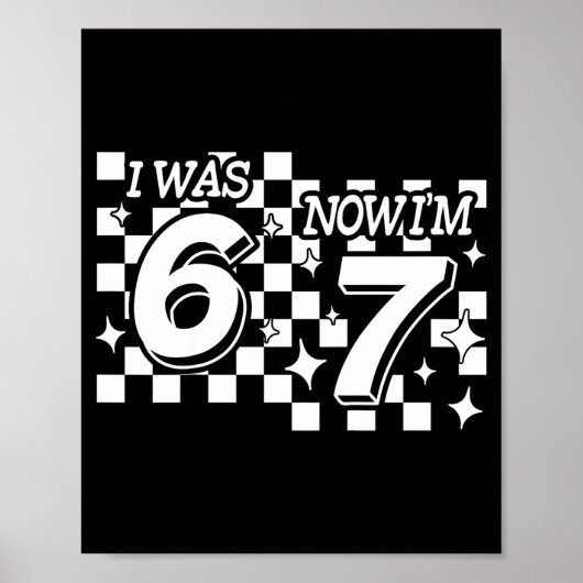 Kids Checkered I Was 6 Now Im 7 Birthday Seven Yea Poster (Vorne)