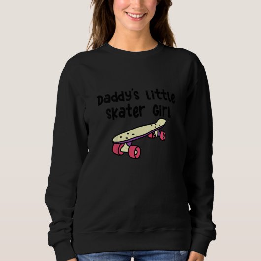 Kids Daddy's Little Skater Girl Future Skating Bud Sweatshirt (Vorderseite)