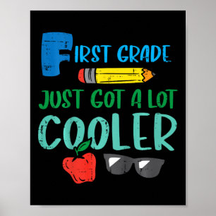 Kids der ersten Klasse sind jetzt cooler 1. erster Poster
