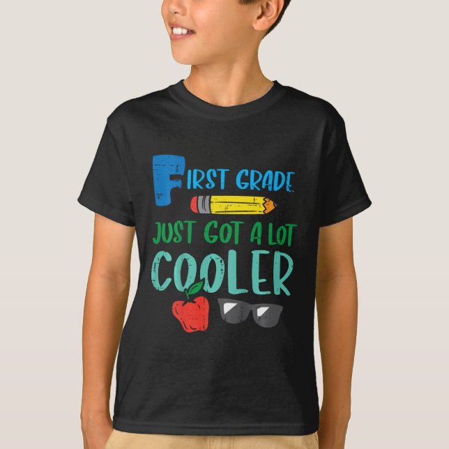 Kids First Grade Just Got Cooler 1st First Day Of  T-Shirt (Vorderseite)