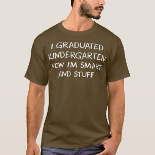Kids Funny Kindergarten Abschluss Geschenk Shirt