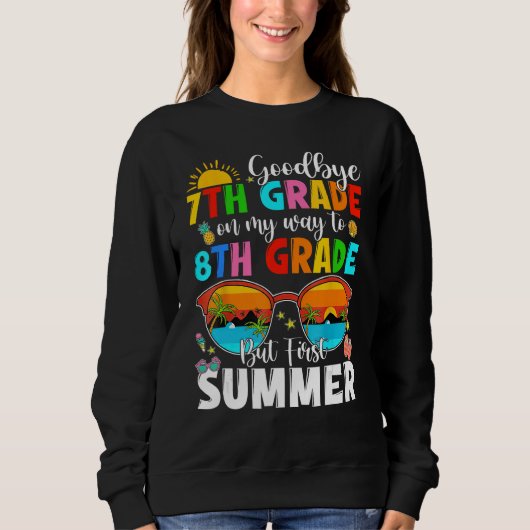 Kids Goodbye 7th Grade Graduation To 8th Grade Bea Sweatshirt (Vorderseite)