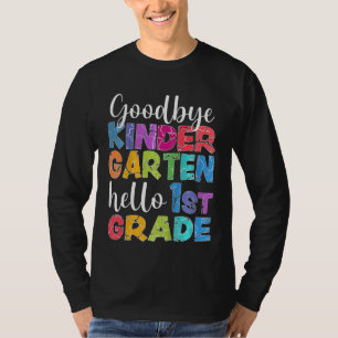 Kids Goodbye Kindergarten Hallo 1. Grade Graduati T-Shirt